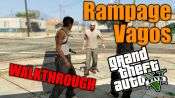 GTA 5 Walkthrough - Rampage: Vagos
