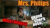GTA 5 Seul Joueur pas à pas - Mme Philips
