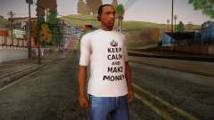 Fler Keep Calm And Make Money Shirt für GTA San Andreas