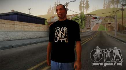 Crunk Aint Dead Shirt Black für GTA San Andreas