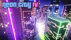 Neon City IV pour GTA 4