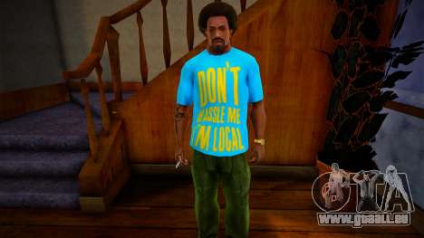 What About Bob Dont Hassle Me Im Local Shirt Mod pour GTA San Andreas