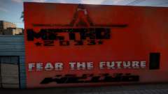 Metro 2033 Fear The Future Mural für GTA San Andreas